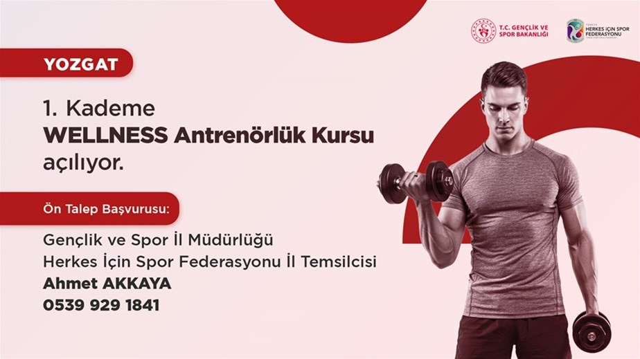 1. KADEME WELLNESS ANTRENÖRLÜK KURSU AÇILIYOR